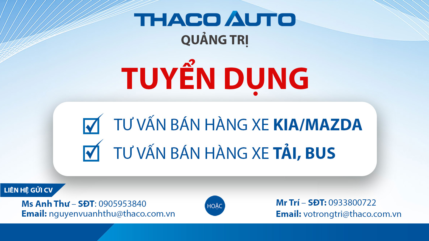 THACO AUTO Quảng Trị tuyển dụng tháng 02