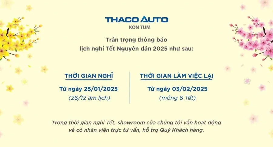 THACO AUTO Kon Tum Thông báo lịch nghỉ Tết Nguyên Đán Ất Tỵ 2025