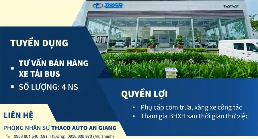 BẢN TIN TUYỂN DỤNG THÁNG 7 - SHOWROOM TẢI BUS THỐT NỐT