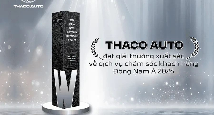 THACO AUTO đạt Giải thưởng xuất sắc về Dịch vụ chăm sóc khách hàng khu vực Đông Nam Á năm 202