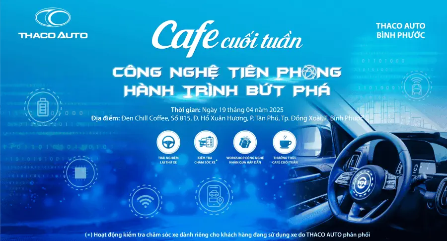 Café Cuối Tuần Cùng THACO AUTO Bình Phước
