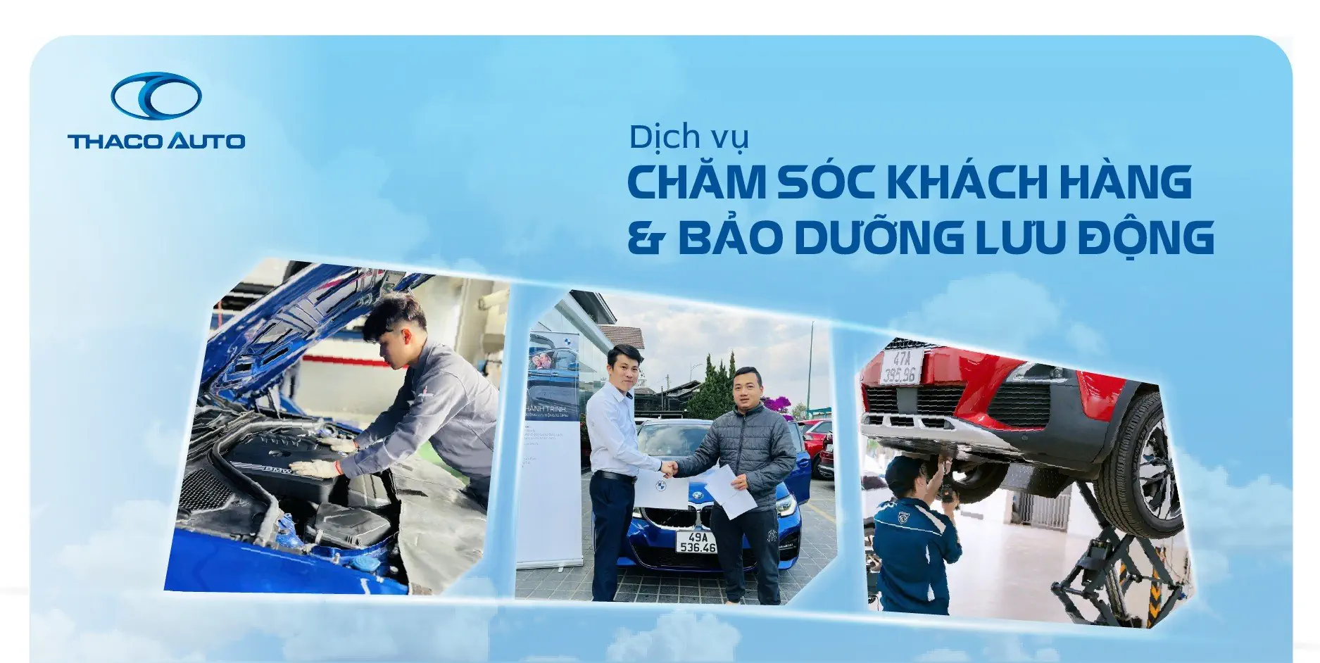 Dịch vụ chăm sóc khách hàng và bảo dưỡng lưu động – An tâm trọn vẹn mọi hành trình