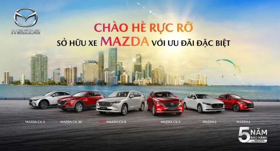 CHÀO HÈ RỰC RỠ – SỞ HỮU XE MAZDA VỚI ƯU ĐÃI ĐẶC BIỆT TRONG THÁNG 5