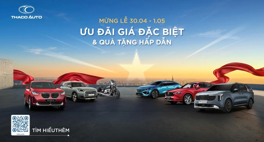 THACO AUTO ưu đãi đặc biệt & quà tặng hấp dẫn mừng Lễ 30/4 - 01/5