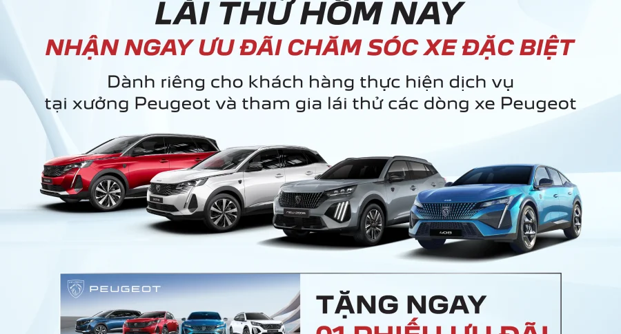 LÁI THỬ HÔM NAY - NHẬN NGAY ƯU ĐÃI CHĂM SÓC XE ĐẶC BIỆT