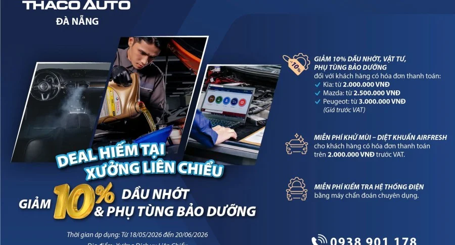 DEAL HIẾM TẠI XƯỞNG LIÊN CHIỂU - GIẢM 10% DẦU NHỚT, VẬT TƯ VÀ PHỤ TÙNG BẢO DƯỠNG