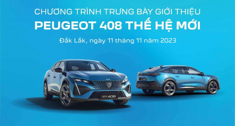 Sự kiện trưng bày giới thiệu "Peugeot 408 thế hệ mới" tại Peugeot Đắk Lắk