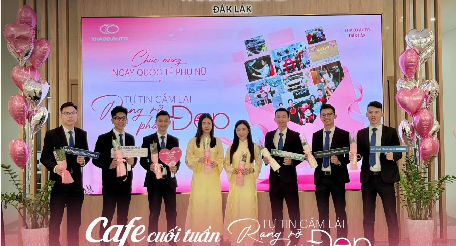 THACO AUTO Đắk Lắk tổ chức sự kiện “Cafe cuối tuần – Tự tin cầm lái, rạng rỡ phái đẹp” chào mừng Ngày Quốc tế Phụ nữ 8/3