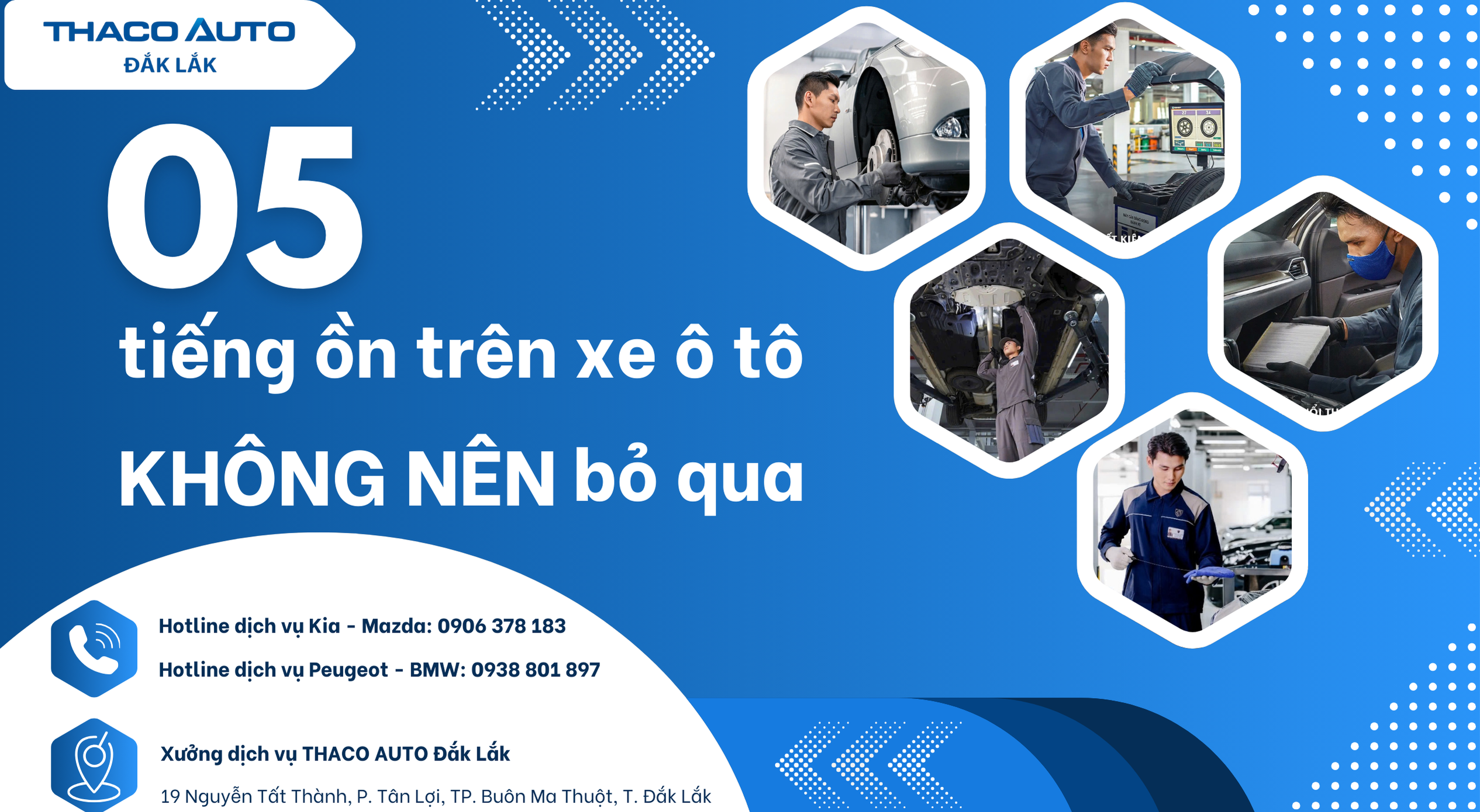 Cùng THACO AUTO Đắk Lắk tìm hiểu 05 tiếng ồn không nên bỏ qua