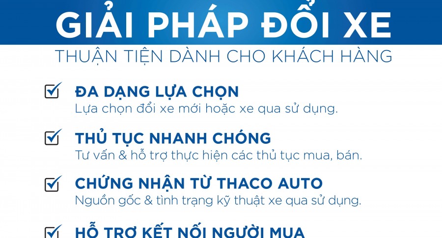 THACO AUTO HẢI DƯƠNG - GIẢI PHÁP ĐỔI XE & KINH DOANH XE QUA SỬ DỤNG