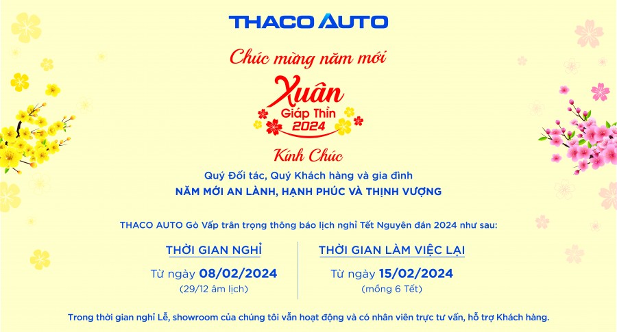 THACO AUTO GÒ VẤP - HCM THÔNG BÁO LỊCH NGHỈ TẾT NGUYÊN ĐÁN 2024