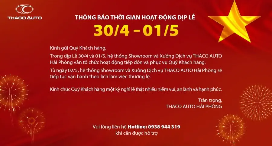 THACO AUTO HẢI PHÒNG THÔNG BÁO THỜI GIAN HOẠT ĐỘNG DỊP LỄ 30/4 - 01/5​