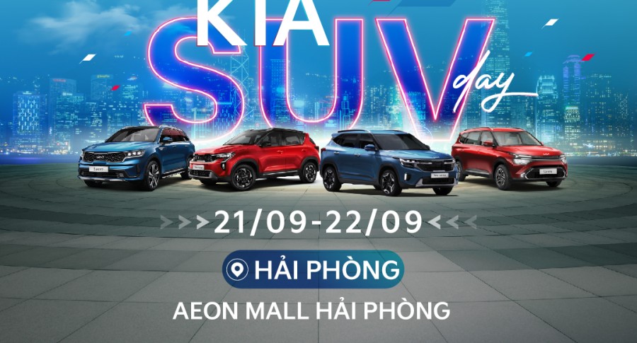 CHUỖI SỰ KIỆN LÁI THỬ & TRẢI NGHIỆM KIA SUV DAY ĐÃ ĐẾN VỚI TP. HẢI PHÒNG