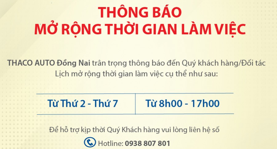 THÔNG BÁO MỞ RỘNG THỜI GIAN LÀM VIỆC TẠI THACO AUTO ĐỒNG NAI