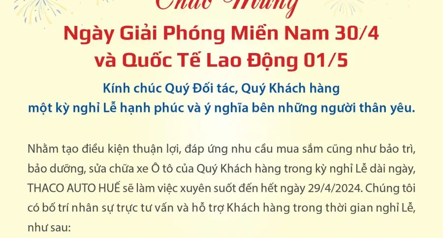 THACO AUTO HUẾ THÔNG BÁO LỊCH HOẠT ĐỘNG TRONG DỊP LỄ 30/04 - 01/05