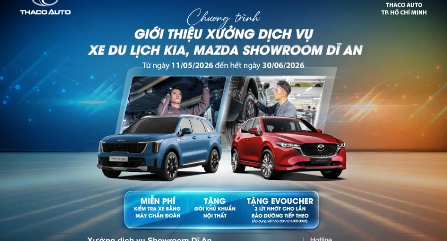 THACO AUTO TP.HCM GIỚI THIỆU XƯỞNG DỊCH VỤ XE DU LỊCH KIA, MAZDA TẠI SHOWROOM DĨ AN