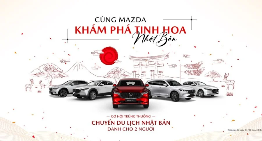 CÙNG MAZDA KHÁM PHÁ TINH HOA NHẬT BẢN TRONG THÁNG 6