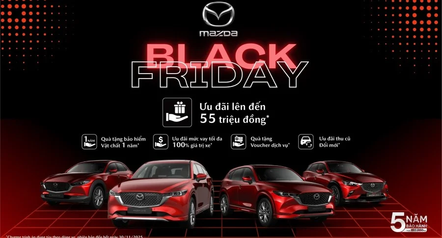 BLACK FRIDAY | MAZDA HỒ CHÍ MINH ƯU ĐÃI LỚN NHẤT NĂM TỪ 28/11 - 30/11/2025