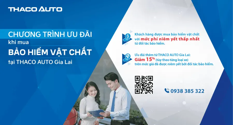 "An tâm tuyệt đối” khi mua bảo hiểm vật chất tại THACO AUTO Gia Lai