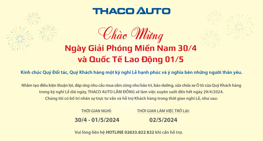 THACO AUTO LÂM ĐỒNG THÔNG BÁO LỊCH HOẠT ĐỘNG TRONG DỊP LỄ 30/04 - 01/05