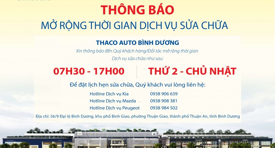 THACO AUTO BÌNH DƯƠNG MỞ RỘNG KHUNG GIỜ PHỤC VỤ KHÁCH HÀNG