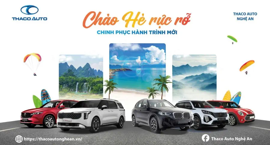 TRẢI NGHIỆM HÈ RỰC RỠ CÙNG THACO AUTO NGHỆ AN VỚI NHIỀU HOẠT ĐỘNG HẤP DẪN