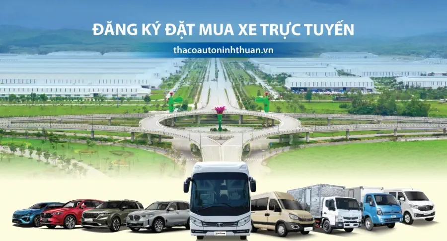 Trải nghiệm tính năng đặt mua xe trực tuyến trên website THACO AUTO Ninh Thuận