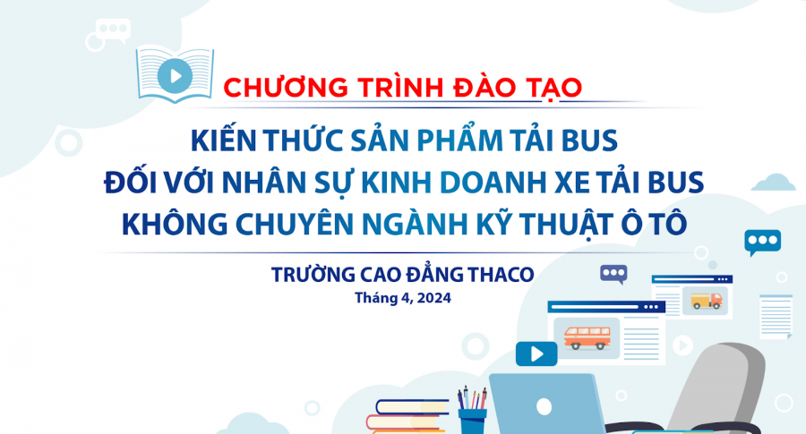 CBNV THACO AUTO Huế phấn khởi cập nhật kiến thức sản phẩm Tải Bus