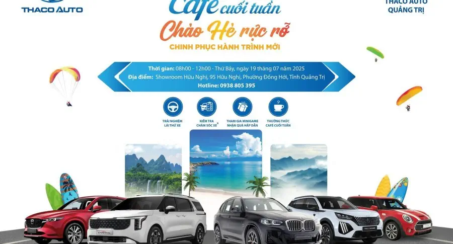 Cafe cuối tuần cùng THACO AUTO Quảng Trị :Chào hè rực rỡ - Chinh phục hành trình mới