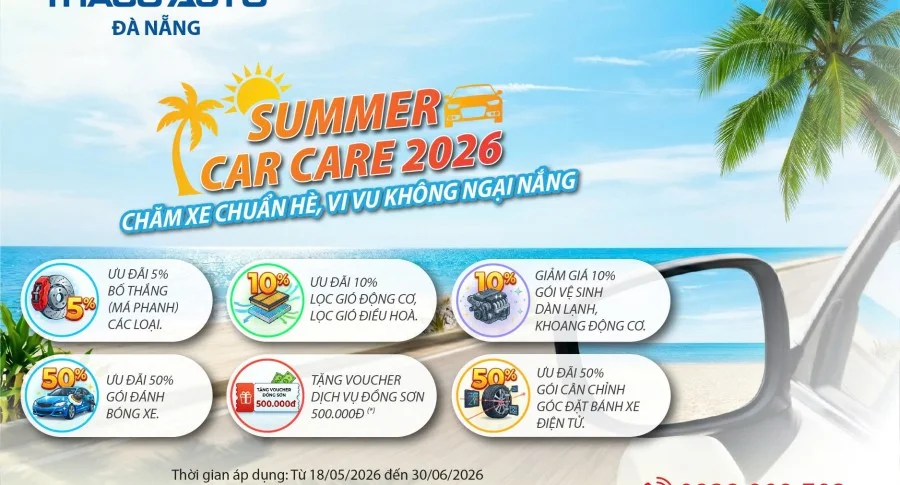 SUMMER CAR CARE 2026 – CHĂM XE CHUẨN HÈ, VI VU KHÔNG NGẠI NẮNG TẠI XƯỞNG TAM KỲ