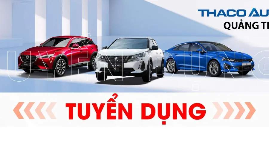 THACO AUTO Quảng Trị tuyển dụng tháng 09