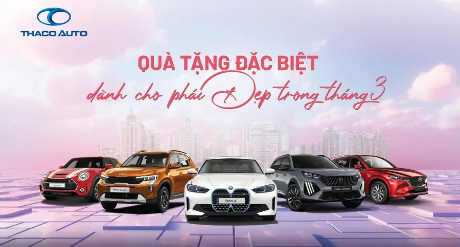 THACO AUTO DÀNH NHIỀU ƯU ĐÃI ĐẶC BIỆT CHO PHÁI ĐẸP TRONG THÁNG 3
