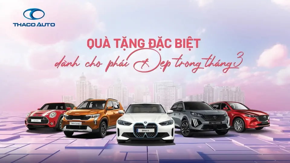 THACO AUTO BẮC NINH DÀNH NHIỀU ƯU ĐÃI ĐẶC BIỆT CHO PHÁI ĐẸP TRONG THÁNG 3.