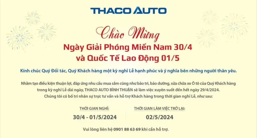 THACO AUTO Bình Thuận thông báo lịch hoạt động trong dịp Lễ 30/04 - 01/05