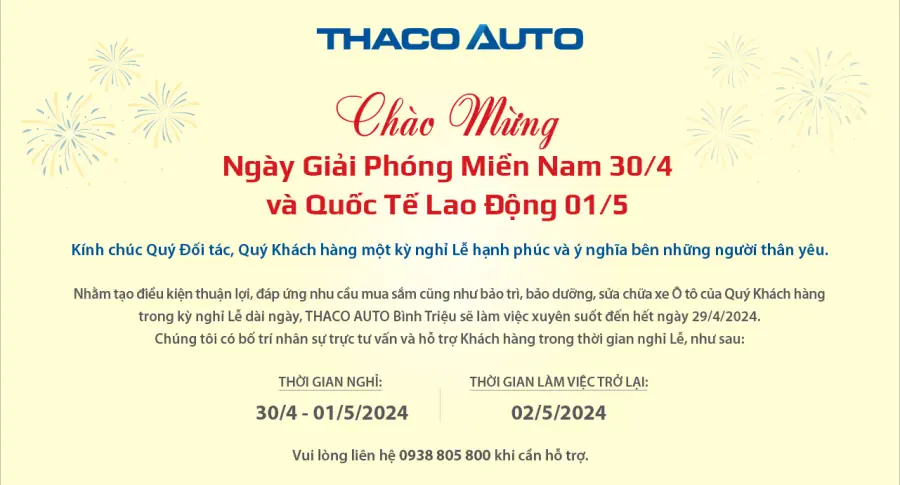 THACO AUTO BÌNH TRIỆU THÔNG BÁO LỊCH HOẠT ĐỘNG TRONG DỊP LỄ 30/04 - 01/05