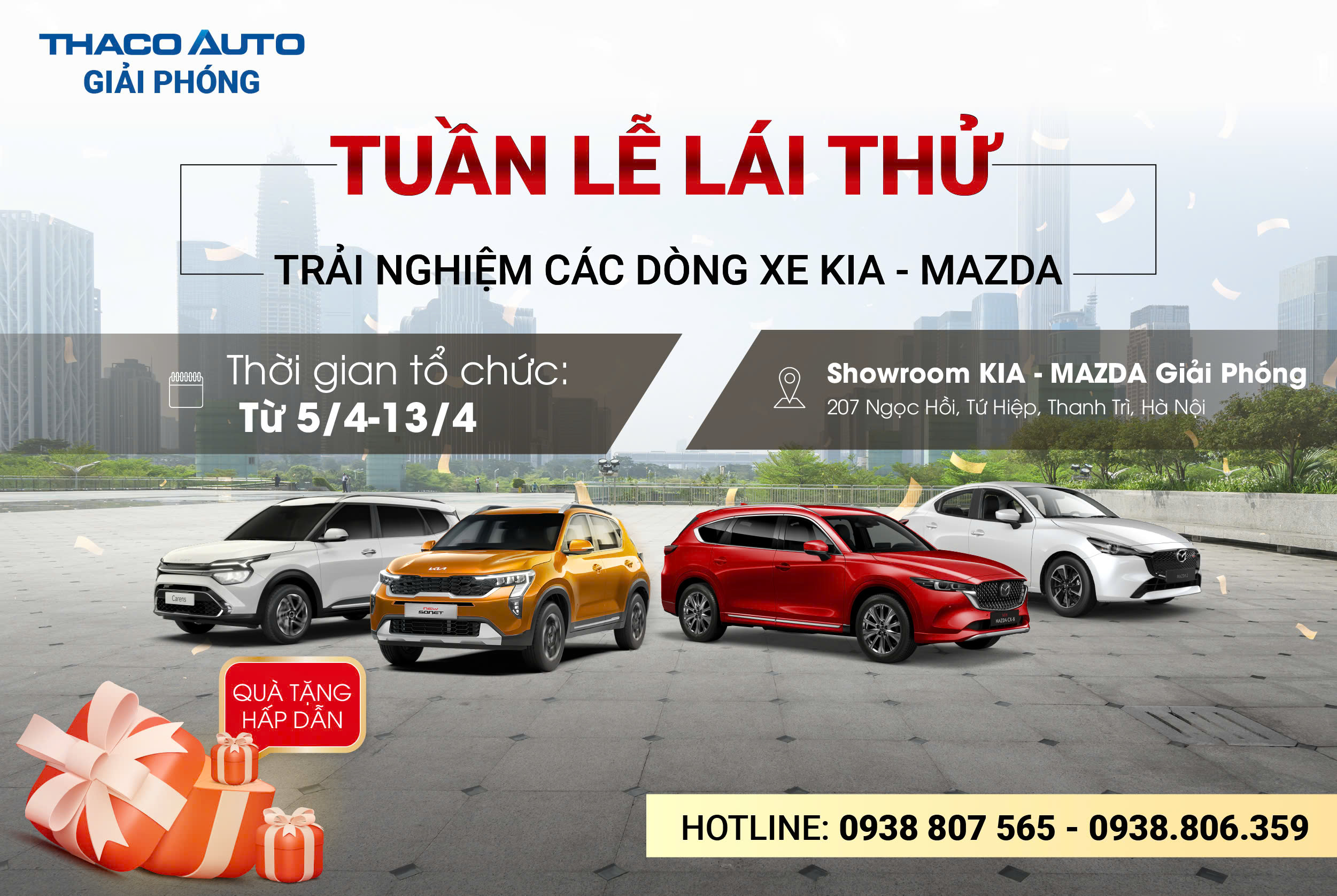 TUẦN LỄ LÁI THỬ & TRẢI NGHIỆM CÁC DÒNG XE KIA MAZDA TẠI THACO AUTO GIẢI PHÓNG