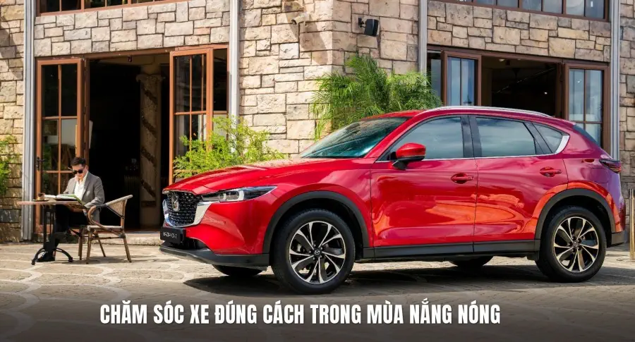 Chăm xe đúng cách trong mùa nắng nóng: bảo vệ phương tiện, an tâm di chuyển