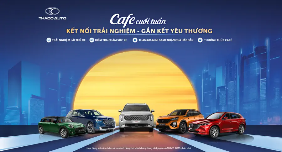 Cafe cuối tuần cùng THACO AUTO: kết nối trải nghiệm, gắn kết yêu thương mùa Tết đoàn viên