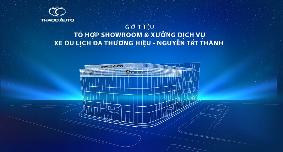 Tổ hợp Showroom & Xưởng Dịch Vụ xe du lịch đa thương hiệu - Nguyễn Tất Thành chính thức đưa vào hoạt động