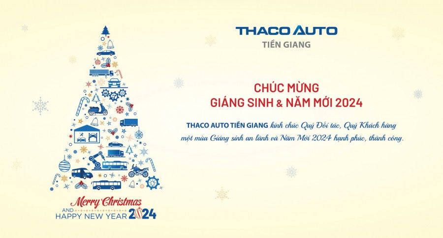 THACO AUTO TIỀN GIANG - CHÚC MỪNG GIÁNG SINH, NĂM MỚI 2024