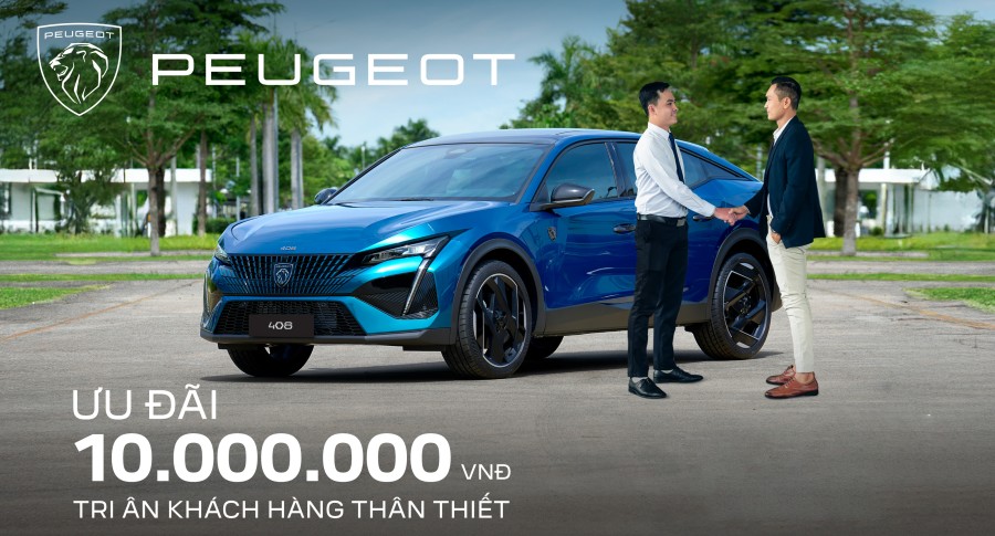 Peugeot triển khai ưu đãi dành cho khách hàng thân thiết