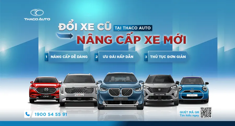 Thu cũ - Đổi mới: giải pháp nâng cấp xe toàn diện, tối ưu chi phí tại THACO AUTO