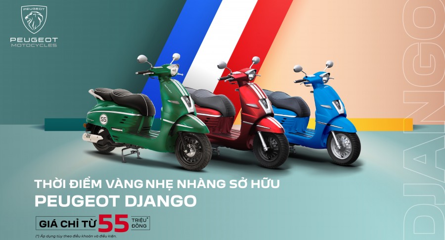 THỜI ĐIỂM VÀNG NHẸ NHÀNG SỞ HỮU PEUGEOT DJANGO