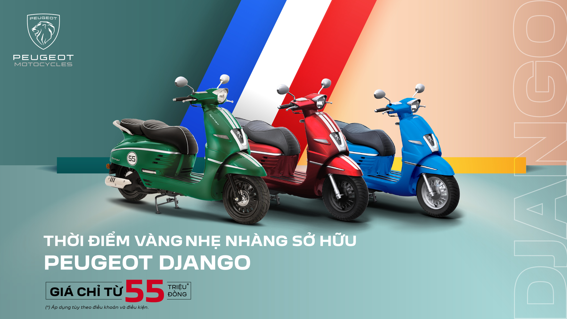 THỜI ĐIỂM VÀNG NHẸ NHÀNG SỞ HỮU PEUGEOT DJANGO